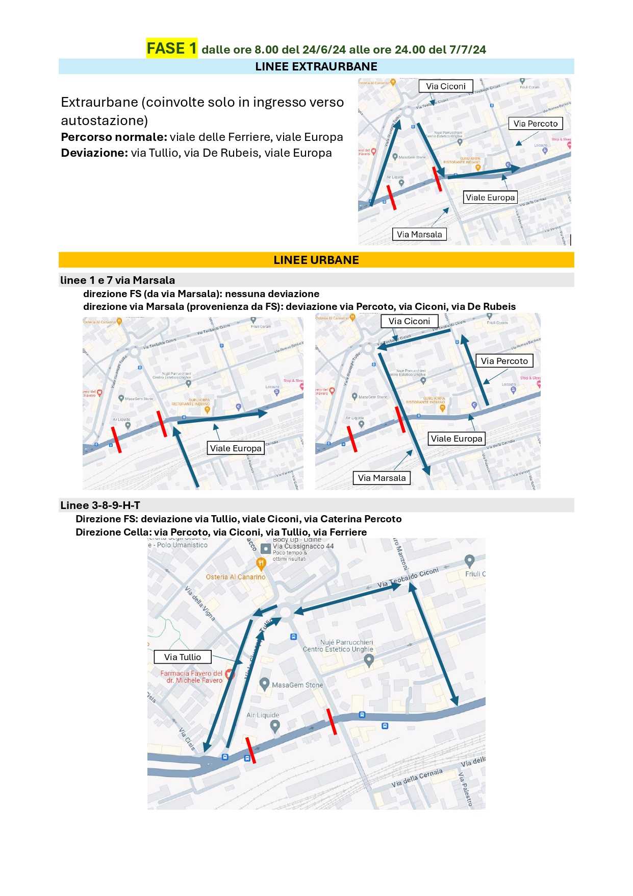 Mappa delle modifiche al trasporto pubblico fino al 7 luglio Mappa delle modifiche al trasporto pubblico fino al 7 luglio